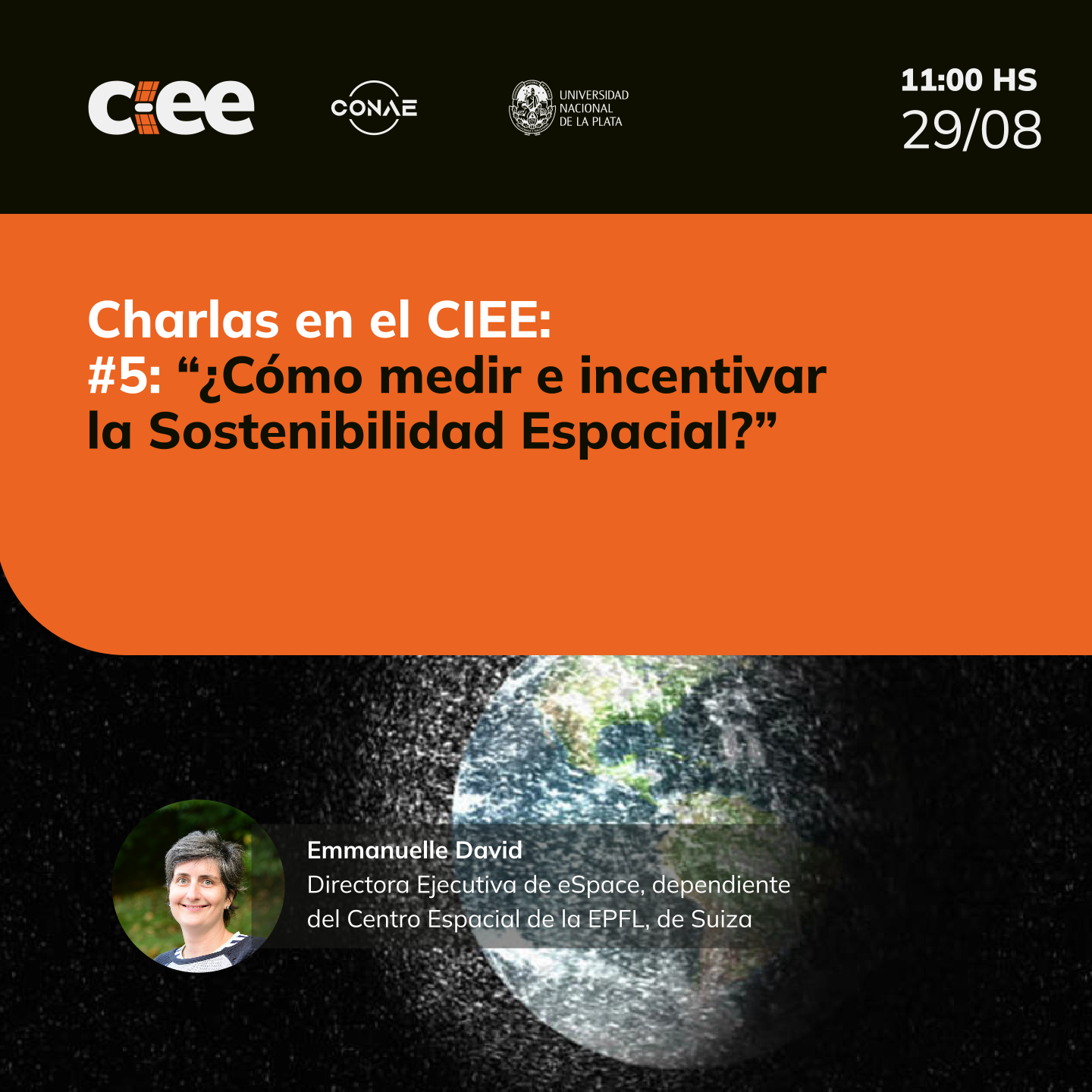 Lee más sobre el artículo Ciclo de Charlas en el CIEE: #5: “¿Cómo medir e incentivar la Sostenibilidad Espacial?” – Fecha reprogramada